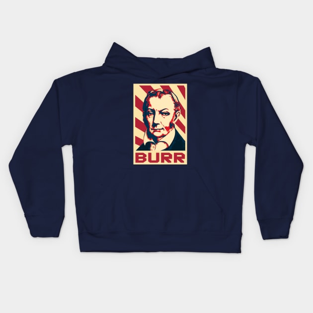 Aaron Burr Retro Propaganda Kids Hoodie by Nerd_art